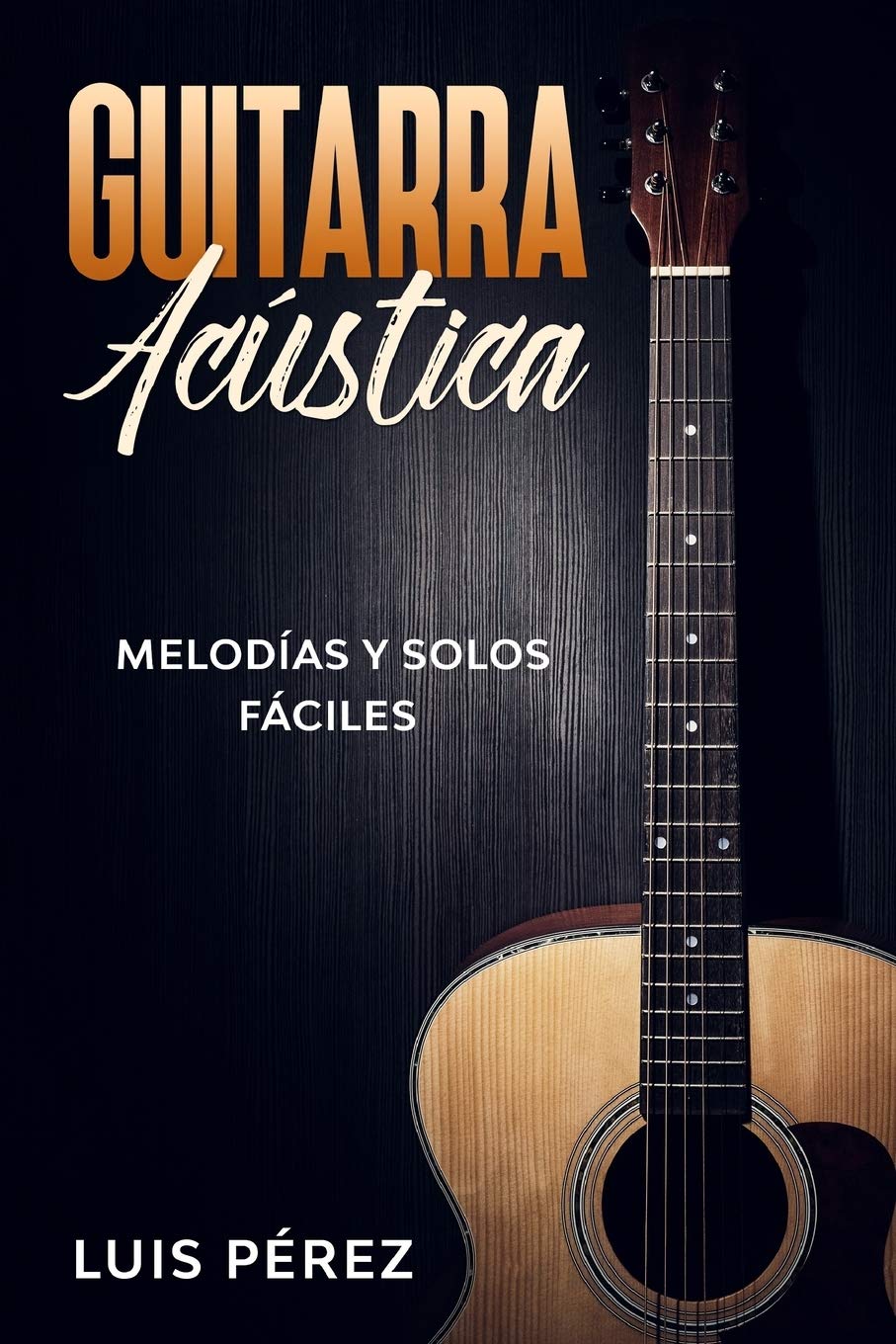Letras de canciones para guitarra acustica | Las mejores guitarras