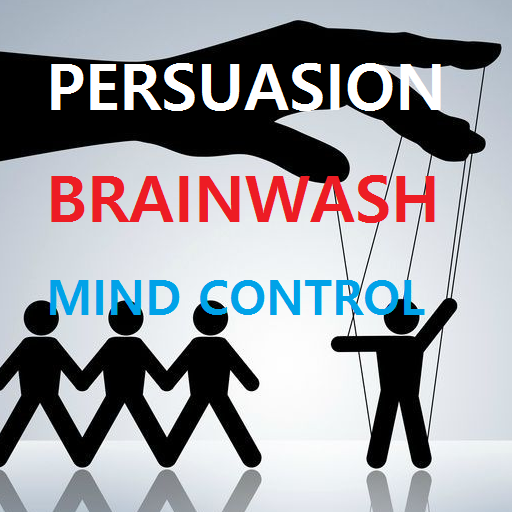 PERSUASION, BRAINWASH and MIND CONTROLAmazon.co.ukAppstore for Android