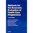 Methods for the Economic Evaluation of Health Care Programmes (Oxford Medical Publications)