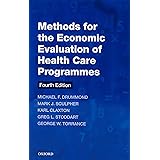 Methods for the Economic Evaluation of Health Care Programmes (Oxford Medical Publications)