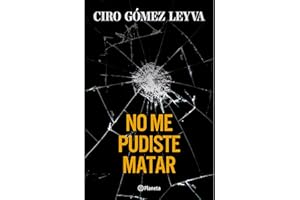 No me pudiste matar (Memorias) / You Couldn't Kill Me (A Memoir)