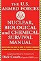 U.S. Armed Forces Nuclear, Biological And Chemical Survival Manual