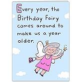 Funny Birthday Card for Women, Men, Husband, Wife, Friends and Coworkers (Birthday Fairy)