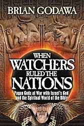 When Watchers Ruled the Nations: Pagan Gods at War