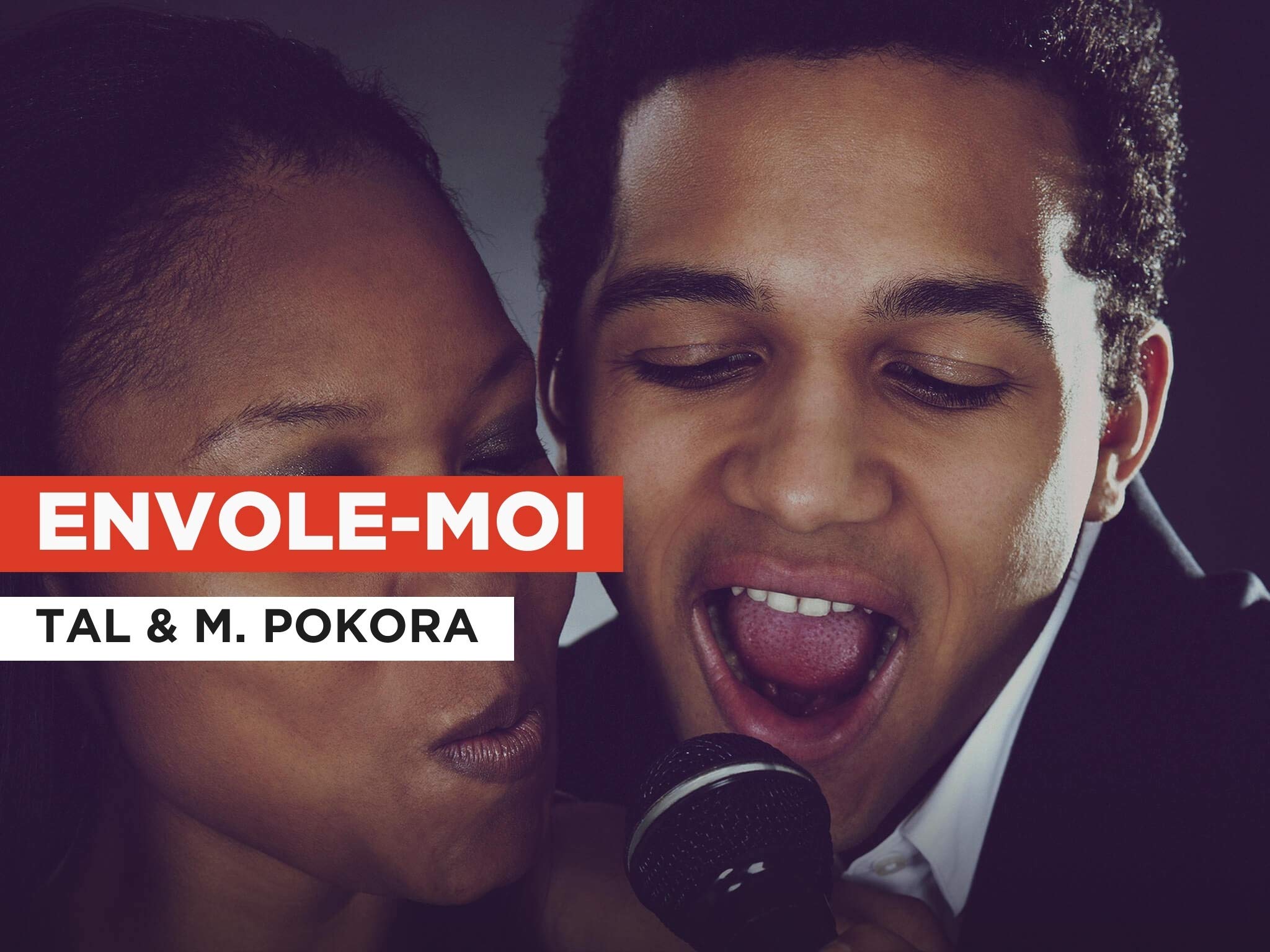 Watch Envole Moi In The Style Of Tal M Pokora Prime Video