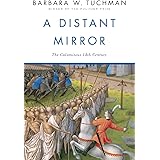 A Distant Mirror: The Calamitous 14th Century