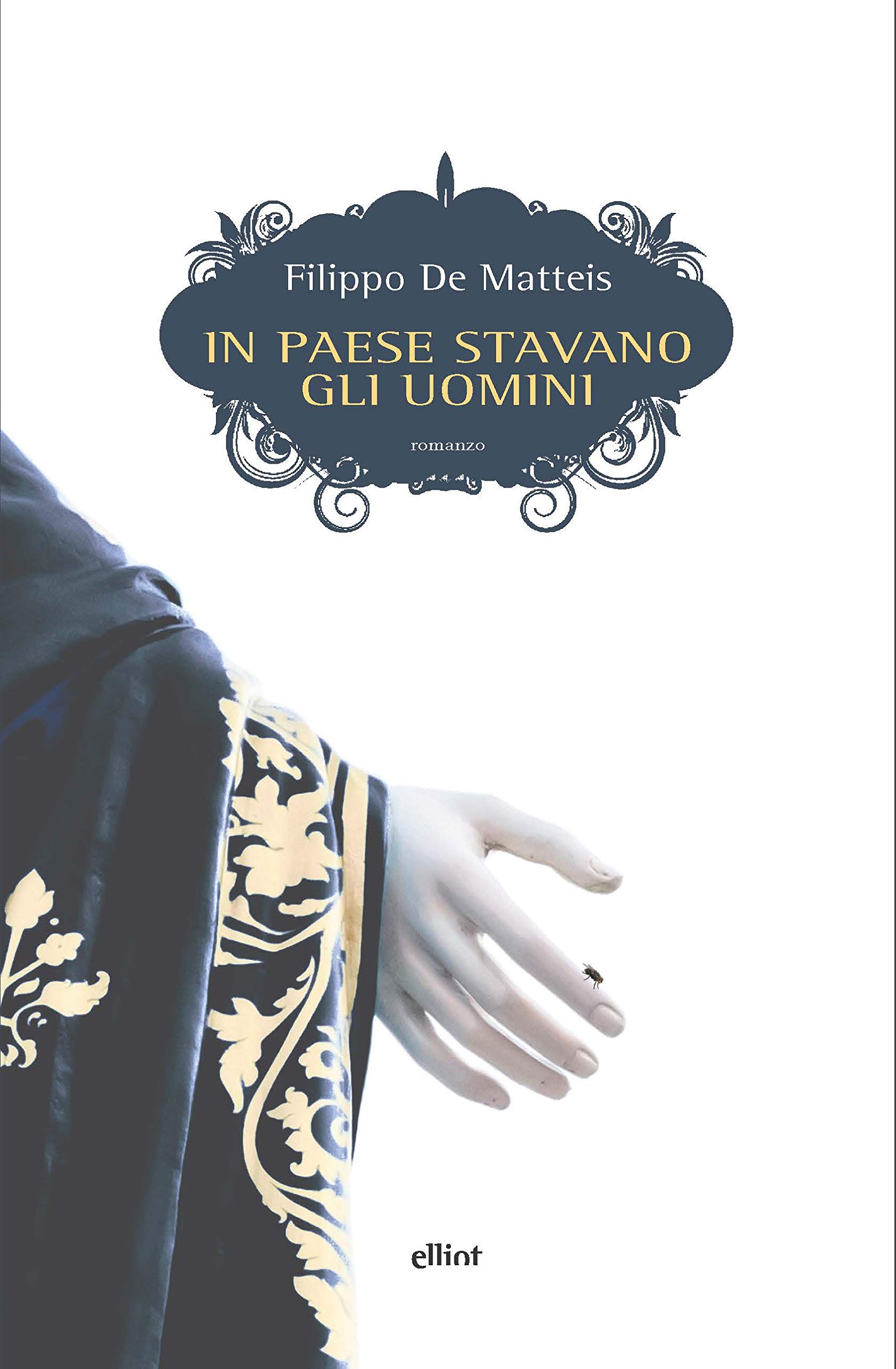 In paese stavano gli uomini – Filippo De Matteis