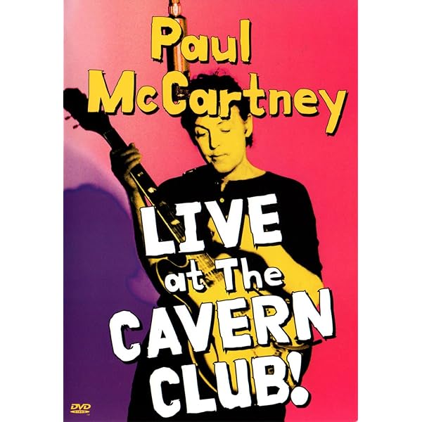 洋楽 Paul McCartney Live at the Cavern Club Amazon.com: Paul McCartney - Live at the Cavern Club : McCartney