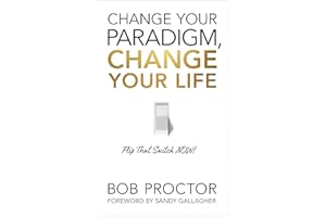 Change Your Paradigm, Change Your Life