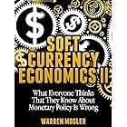 Soft Currency Economics II (MMT - Modern Monetary Theory Book 1)