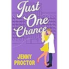 Just One Chance: A Sweet Romantic Comedy