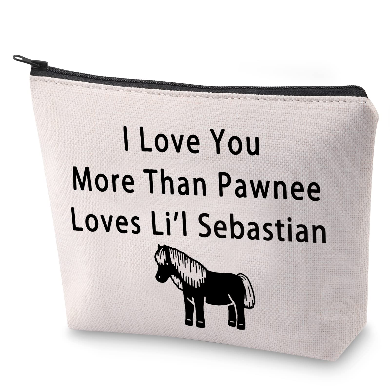 BLUPARK Horse Lover Gift I Love You More Than Pawnee Loves Li’l Sebastian Makeup Bag for Fans (Li’l Sebastian), Li’l Sebastian, Li’l Sebastian