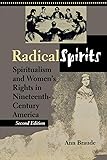 Radical Spirits: Spiritualism and Women's Rights in Nineteenth-Century America, Second Edition