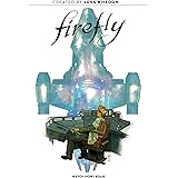 Firefly Original Graphic Novel: Watch How I Soar