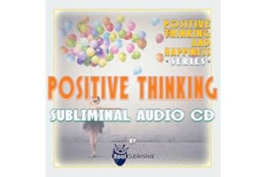 REAL SUBLIMINAL Positive Thinking and Happiness Series: Positive Thinking Subliminal Audio CD