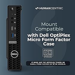 HumanCentric Mount Compatible with Dell OptiPlex