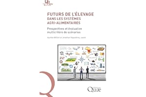 Futurs de l’élevage dans les systèmes agri-alimentaires: Prospectives et évaluation multicritère de scénarios (Update Science