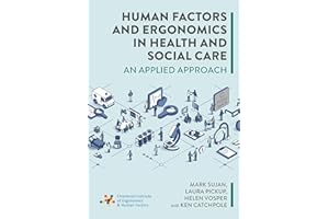 Human Factors and Ergonomics in Health and Social Care: An Applied Approach