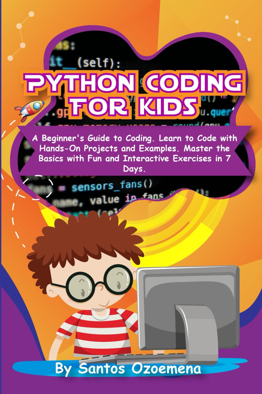 Mua Python Coding for Kids: A Beginner’s Guide to Coding. Learn to Code ...