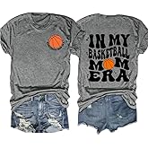 in My Basketball Mom Era Shirts for Women Funny Basketball Mom T-Shirt Letter Print Game Day Tee Tops