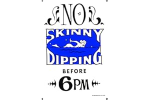 Poolmaster Sign for Residential or Commercial Swimming Pools, No Skinny Dipping Before 6pm