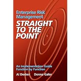 Enterprise Risk Management - Straight to the Point: An Implementation Guide Function by Function (Volume 1)