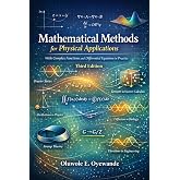 Mathematical Methods for Physical Applications: With Complex Functions and Differential Equations in Practice. Third Edition
