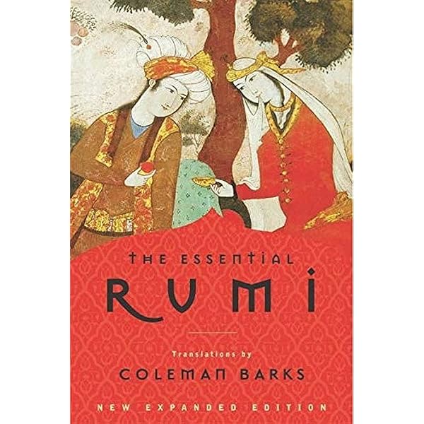 rumi！ The Essential Rumi, New Expanded Edition: Jalal al-Din Rumi