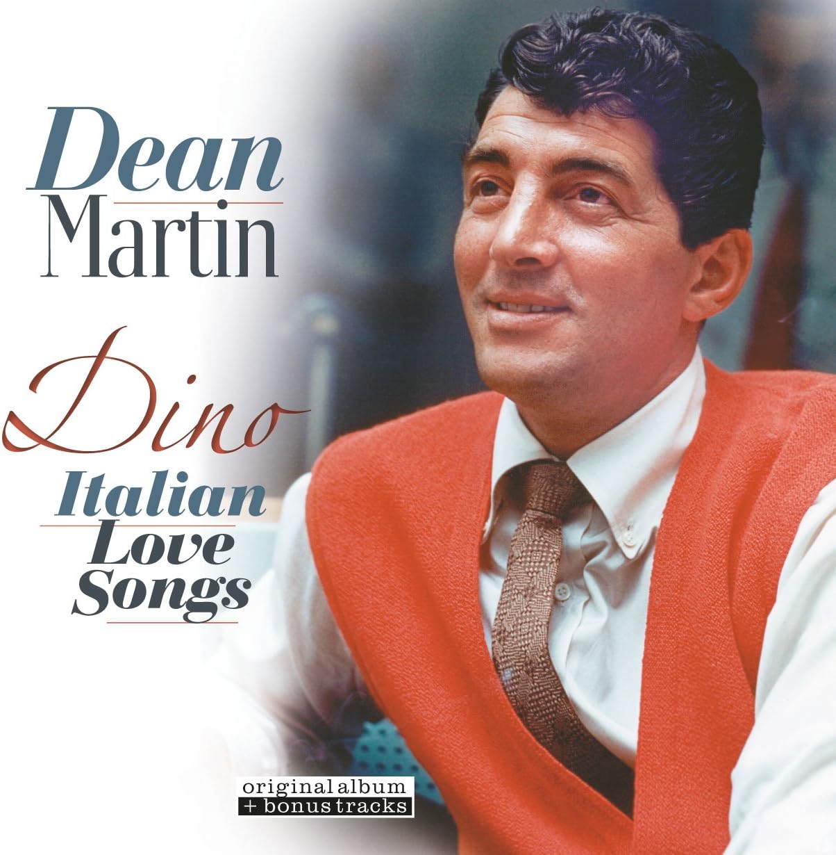 Dean Martin / Dino / Italian Love Songs