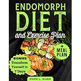 ENDOMORPH DIET: Transform your body: The essential guide to boost metabolism, burn fat and Lose Weight,shape your body with a 30-day plan customized for every age, without giving up the joy of eating
