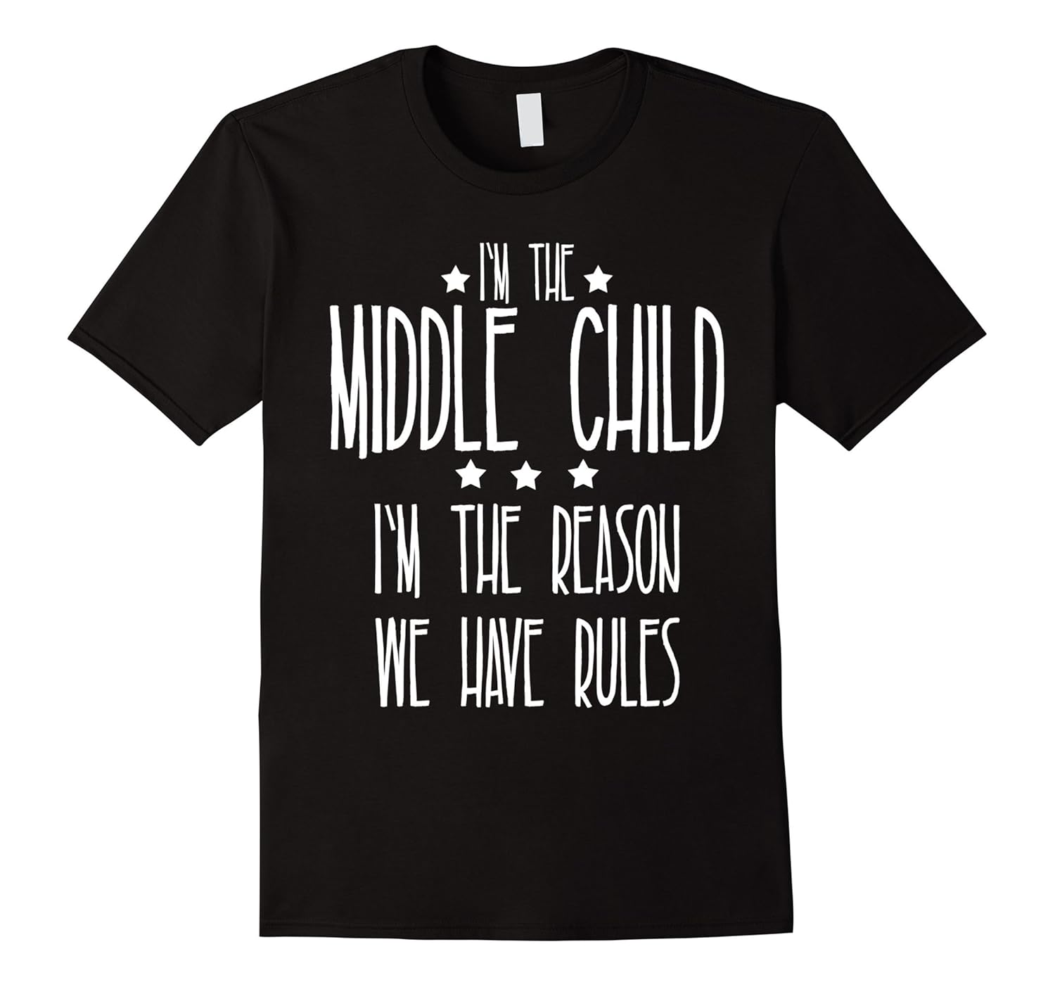 I m The Middle Child Why We Have Rules Funny TShirt Art Artvinatee I m The Middle Child Why We Have Rules Funny TShirt Art Artvinatee