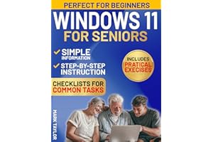 Windows 11 for Seniors: Protect Yourself Online While Mastering Windows 11, a Practical Guide for Seniors to Avoid Online Sca