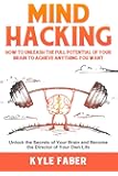 Amazon.com: Mind Hacks: Tips & Tools for Using Your Brain ...