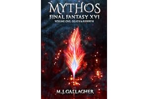 Mythos: Final Fantasy XVI: Volume One: Death & Rebirth