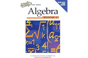 ALGEBRA BOOK 3: STRAIGHT FORWARD MATH SERIES