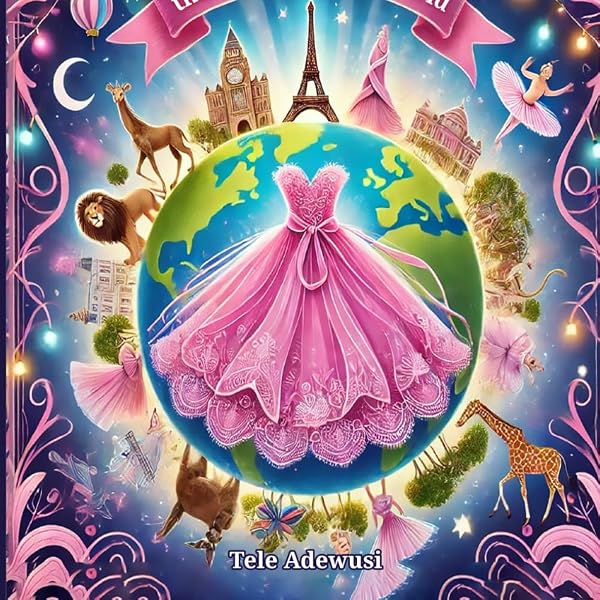 Sophia & the Magical, Powerful, Colorful Dresses: Grilliot, Allie