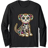 Dia de los Muertos Skeleton Sugar Skull Dog Day of the Dead Long Sleeve T-Shirt