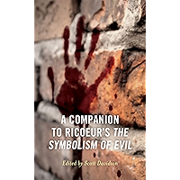 A Companion to Ricoeur's The Symbolism of Evil (Studies in the Thought of Paul Ricoeur) book cover