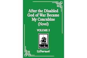 After the Disabled God of War Became My Concubine (Novel) Vol. 3