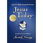Jesus Today, with Full Scriptures: Experience Hope Through His Presence (A 150-Day Devotional)