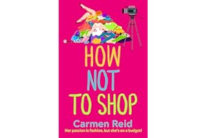How Not To Shop: A laugh-out-loud, feel-good romantic comedy (The Annie Valentine Series Book 3)