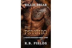 The Psycho: A Dark Mafia Romance (Vicious Possession Book 1)