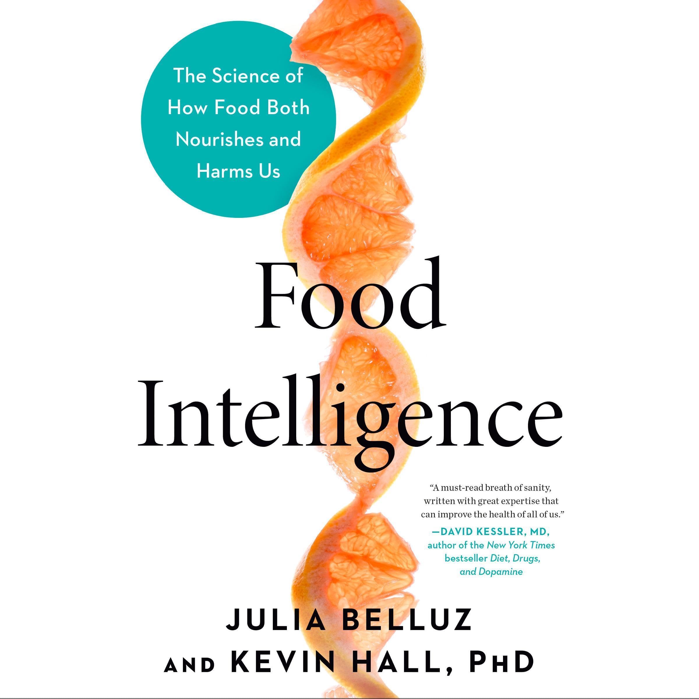 Food Intelligence: The Science of How Food Both