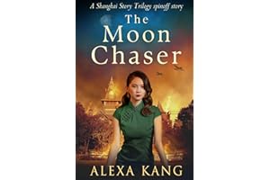 The Moon Chaser (Shanghai Story)