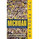 The Program: Michigan: A Curated History of the Wolverines