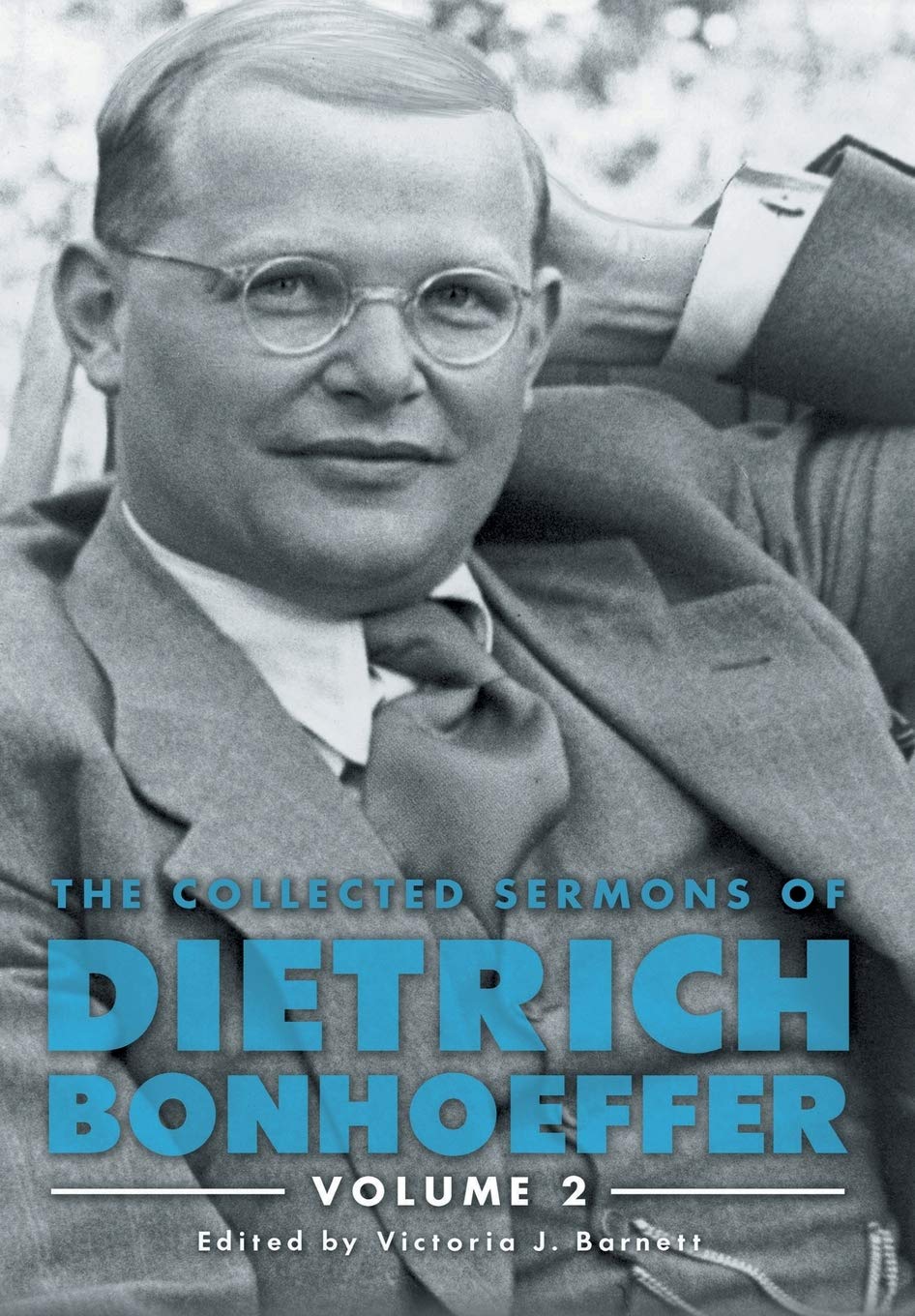 The Collected Sermons Of Dietrich Bonhoeffer Volume 2 Victoria J