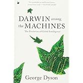 Darwin among the Machines: The Evolution of Global Intelligence