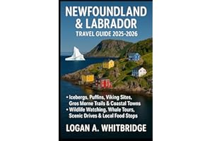 NEWFOUNDLAND & LABRADOR TRAVEL GUIDE 2025–2026: Icebergs, Puffins, Viking Sites, Gros Morne Trails & Coastal Towns – Wildlife