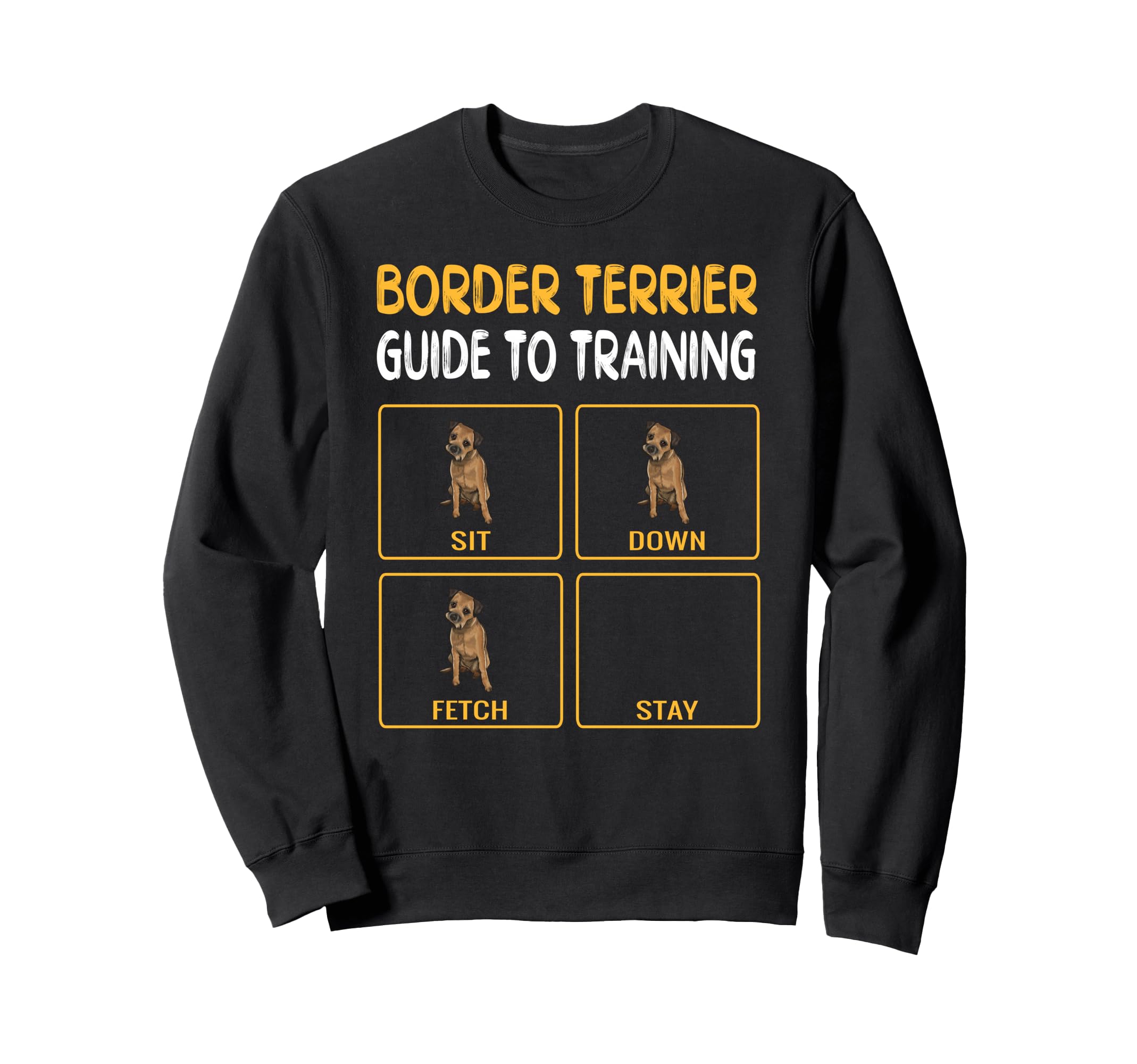 Funny Border Terrier Guide To Training Dog Obedience Trainer Sweatshirt