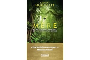 MERE - L'ENSEIGNEMENT SPIRITUEL DE LA FORET AMAZONIENNE